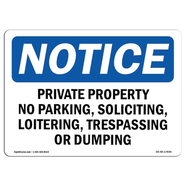 OSHA, Private Property No Parking Soliciting, 24in X 18in Rigid Plastic, 18" W, 24" L, Landscape